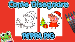Come Disegnare Peppa Pig con Berretto e Regali di Natale